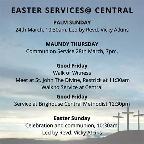 Brighouse Central Methodist Easter Services